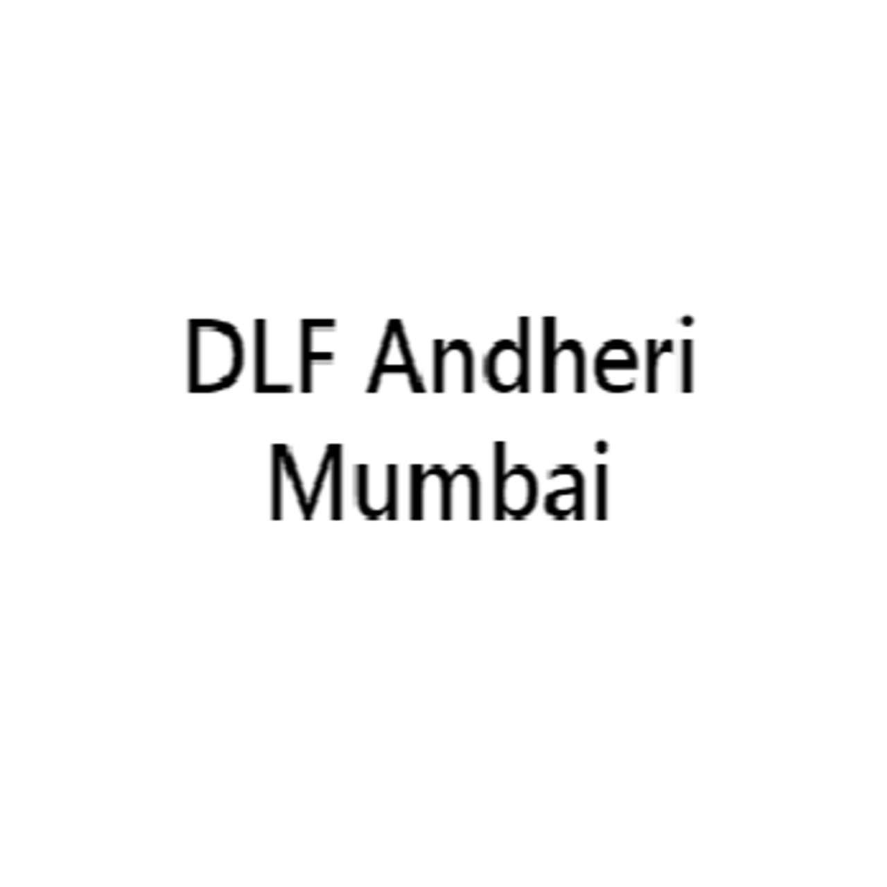Dlf_andheri